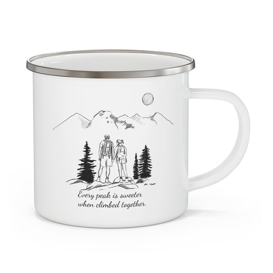 Every Peak is Sweeter When Climbed Together // Personalized //