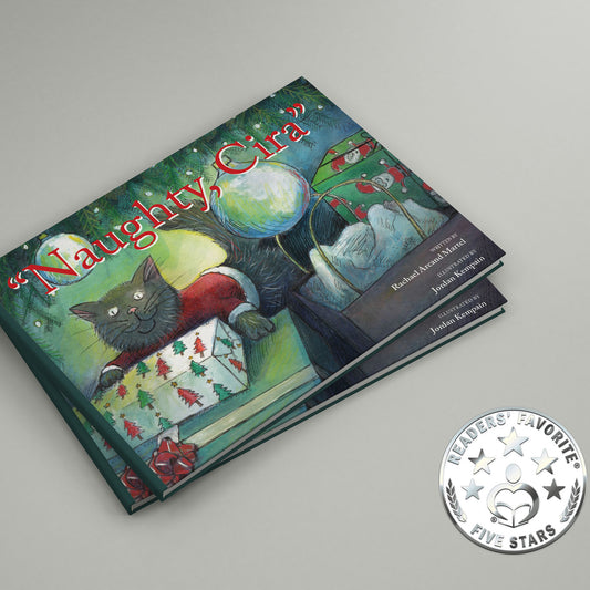 Naughty, Cira – A Playful Christmas Storybook by Rachael Martel (Illustrated by Jordan Kempain)