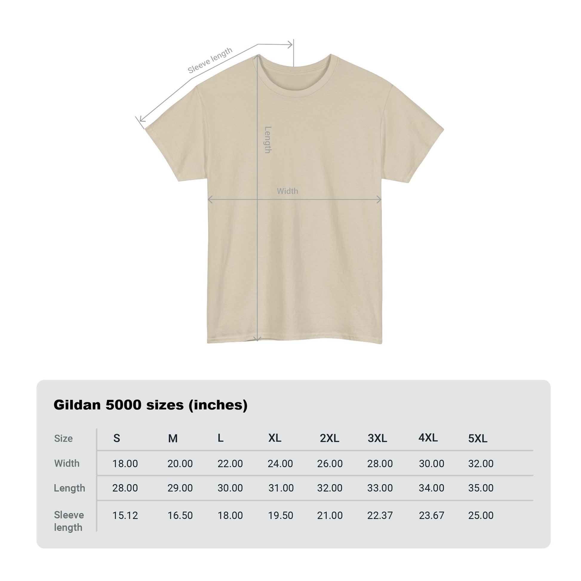 An image of size chart for this hunting tee featuring Unisex Gildan 5000 sizes in inches for width, length, and sleeve.  