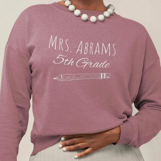 Personalized Teacher Sweatshirt, Teacher and Grade Personalized Crewneck Sweater, First Day of School Sweater, Unisex Crewneck Sweater.