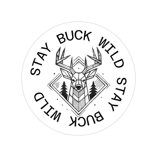 Circular sticker with a geometric deer design and 'Stay Buck Wild' text on a white background